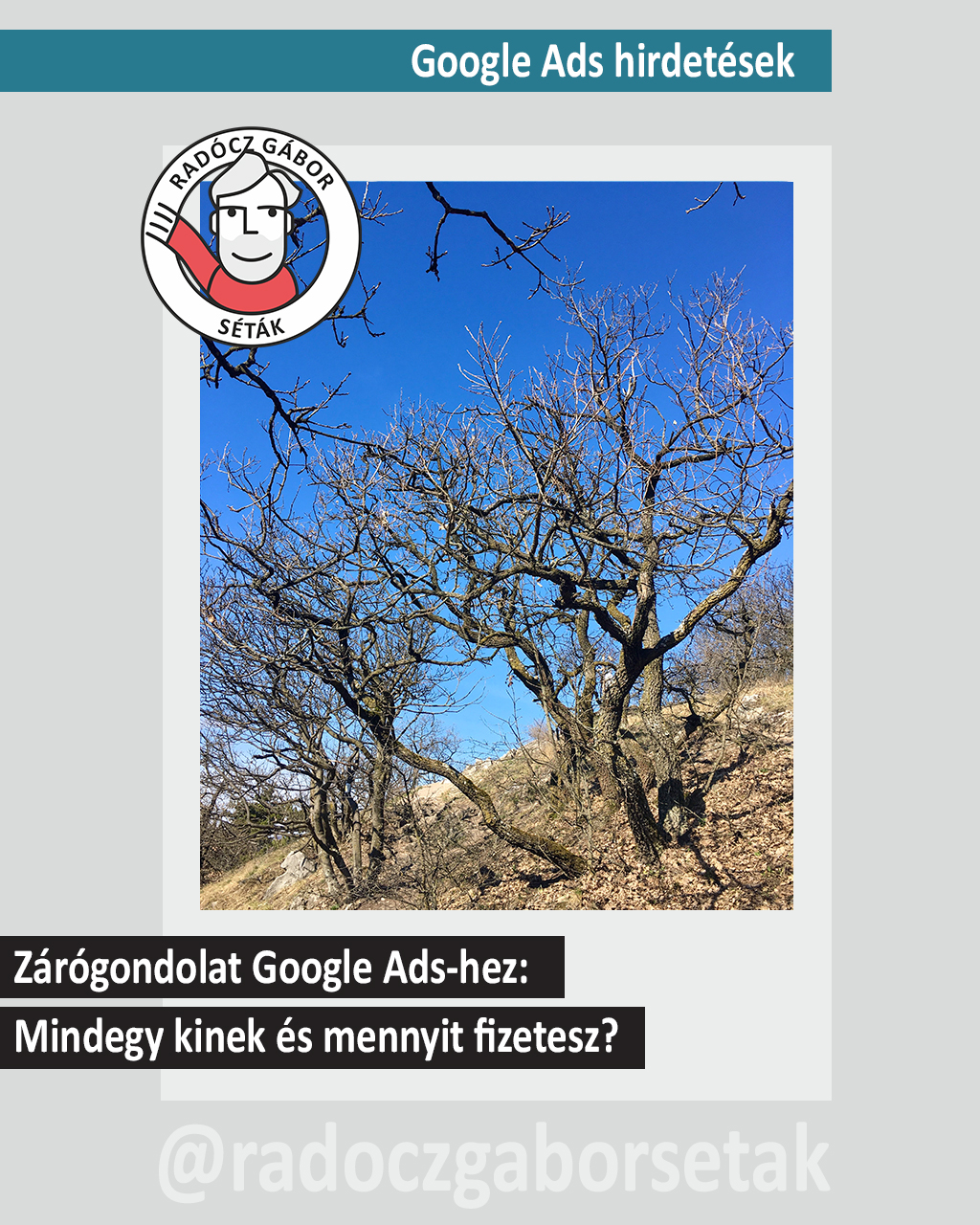 Mindegy, kinek és mennyit fizetsz a Google Ads-ért?