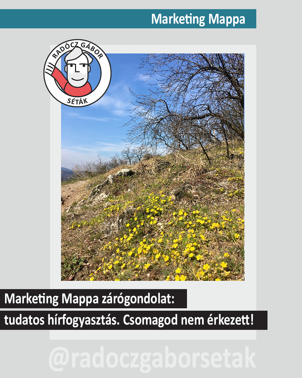Marketing Mappa zárógondolat: tudatos hírfogyasztás
